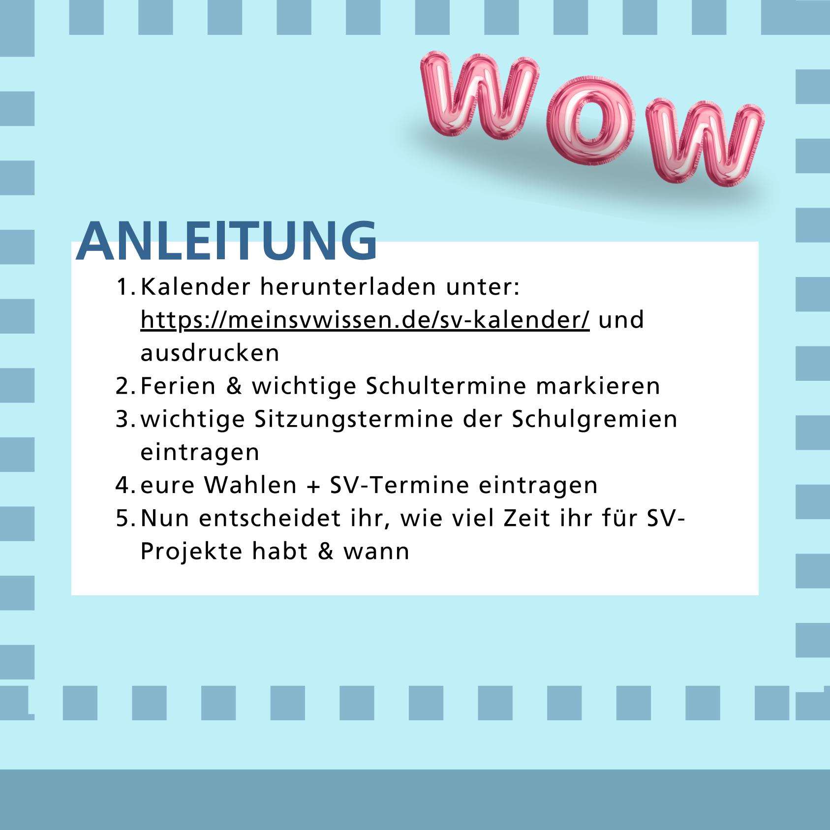 Anleitung für das Ausfüllen des Jahreskalenders für die Schülervertretung